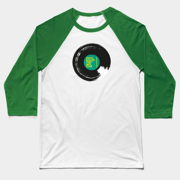 Vinyl Killed The mp3 Star Baseball T-Shirt by daparacami